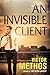 An Invisible Client