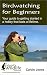 Birdwatching for Beginners:...