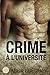 Crime à l'université (Crime à…) (French Edition)