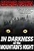 In Darkness of the Mountain's Night