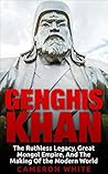 Genghis Khan: The...