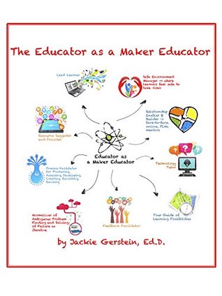 The Educator as a Maker Educator (Kindle Edition)