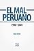 El mal peruano. 1990 – 2001 (Spanish Edition)