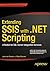 Extending SSIS with .NET Scripting: A Toolkit for SQL Server Integration Services