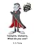 Vampire, Vampire, What do you see? - A Ghoulish Halloween Parody: A Parody of "Brown Bear, Brown Bear, What do you see?" (Holiday Parodies Book 1)