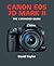 Canon EOS 7D Mark II: The Expanded Guide