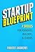 Startup Blueprint: 7 Skills For Founders, Builders & Leaders