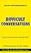 Difficult Conversations by Key Point Breakdowns