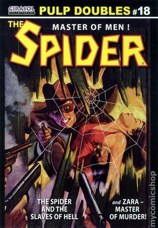 Girasol Pulp Doubles Vol. 18: The Spider and the Slaves of Hell & Zara, Master of Murder