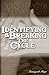 Identifying and Breaking the Cycle: First Edition