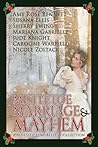 Mistletoe, Marriage, and Mayhem: A Bluestocking Belles Collection