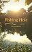 Fishing Hole: A Coal Countr...