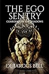 The Ego Sentry: G...