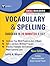 Vocabulary and Spelling