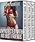 UNPROTECTED WITH HIS BEST FRIENDS, complete series, #1–3 (First time, fertile, forbidden, older man younger woman)