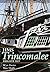 HMS Trincomalee: Frigate 1817