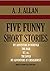 Five Funny Short Stories