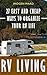 RV Living: 27 Easy And Cheap Ways To Organize Your RV Life: (RV Living for beginners, Motorhome Living, rv living in the 21st century) (rv buying guide, ... rv travel guide, rv trips, rv full time)