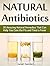 Natural Antibiotics: 20 Amazing Natural Remedies That Can Help You Cure the Flu and Treat a Fever (Natural Antibiotics, Natural remedies, all natural remedies)