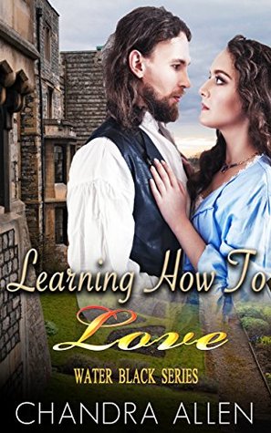 Learning How To Love (Water Black Series #2)
