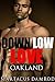 Down Low Love: Oakland