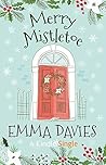 Merry Mistletoe by Emma   Davies