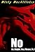 NO (No. Maybe. Yes. Please Book 1)