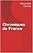Chroniques de France (French Edition)
