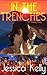 In The Trenches: A Steamy Story (Sexy Secret Drama #3)