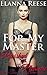For My Master: Punished with Pleasure: Explicit Group Menage (MMF) BDSM Erotica