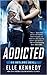 Addicted (Outlaws, #2)