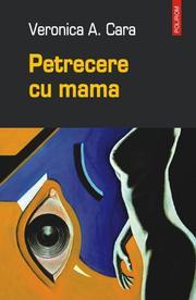 Petrecere cu mama