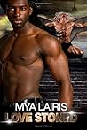 Love Stoned by Mya Lairis