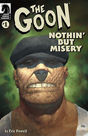 The Goon, Volume 1: Nothin' but Misery #1 (Kindle Edition)