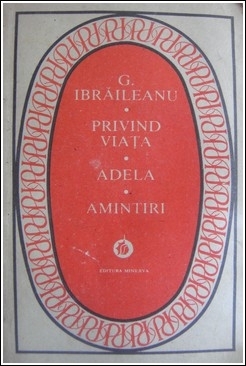 Privind viata. Adela. Amintiri