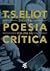 O uso da Poesia e o uso da Crítica