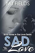 Sad Love