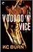 Voodoo 'n' Vice (Galactic Alliance #3)