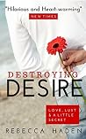 A Destroying Desire