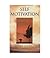 Self Motivation by John Yager