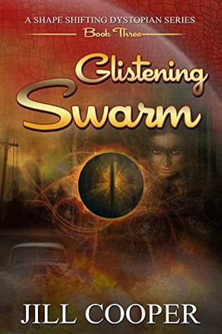 Glistening Swarm (Glistening Haven #3)
