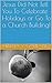 Jesus Did Not Tell You To Celebrate Holidays or Go To a Church Building!