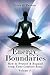 Energy Boundaries Volume 2: How to Protect & Expand from Your Comfort Zone
