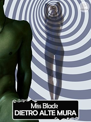Dietro alte mura (Italian Edition)