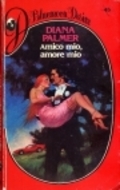 Amico mio, amore mio