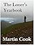 The Loner's Yearbook by Martin Cook