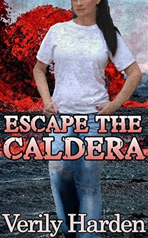Escape the Caldera (Kindle Edition)
