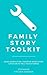 Family Story Toolkit: Using...