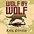 Wolf by Wolf by Ryan Graudin Wolf by Wolf by Ryan Graudin