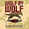 Wolf by Wolf by Ryan Graudin